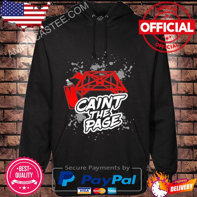 Caint the page official shirt