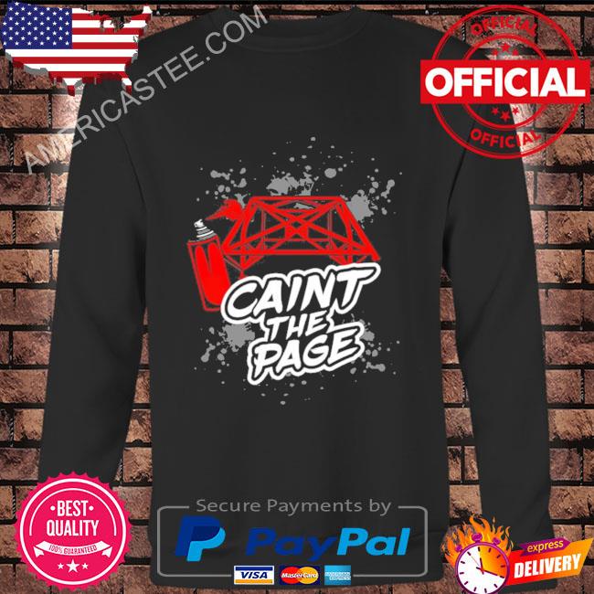 Caint the page official shirt