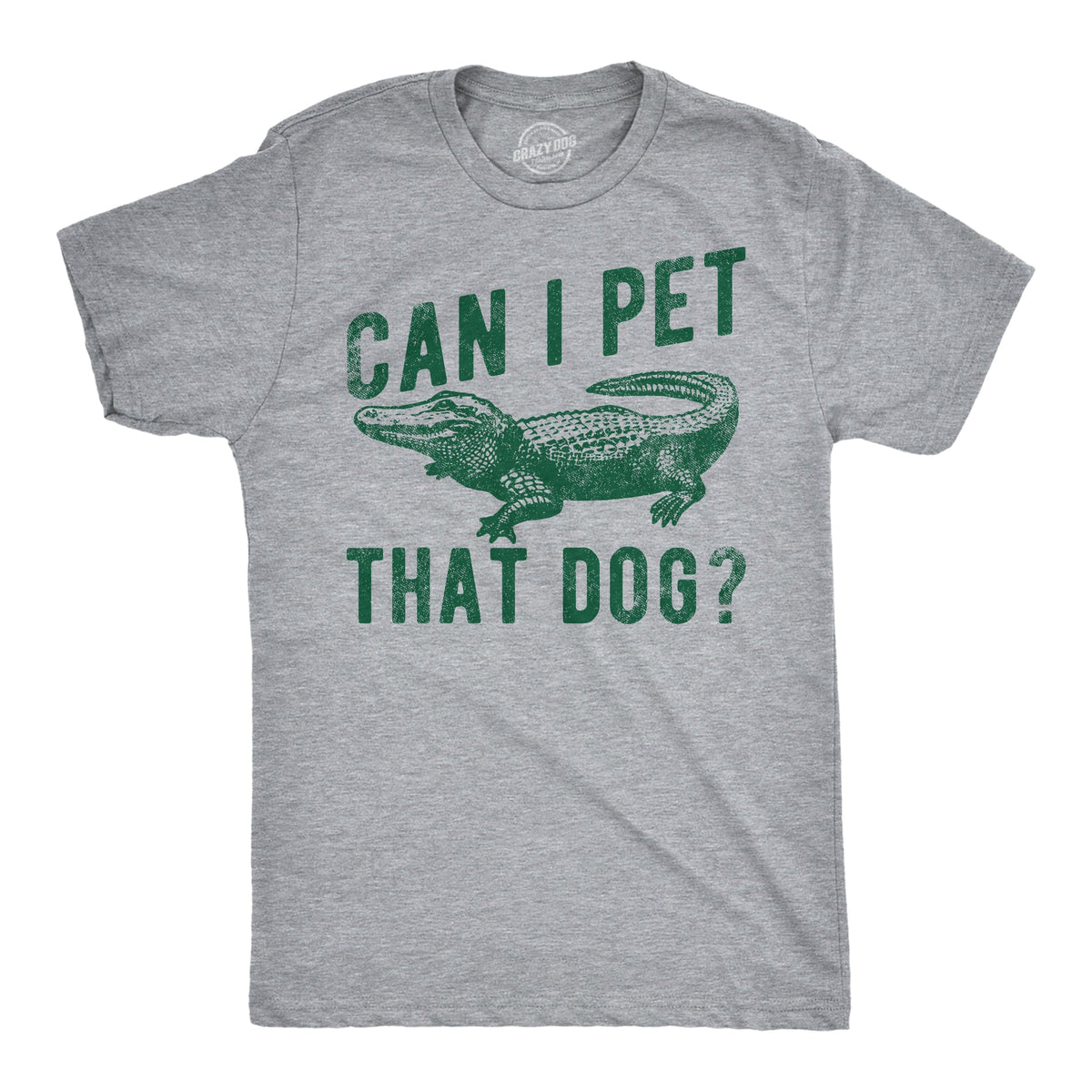 Can I Pet That Dog Men's T Shirt