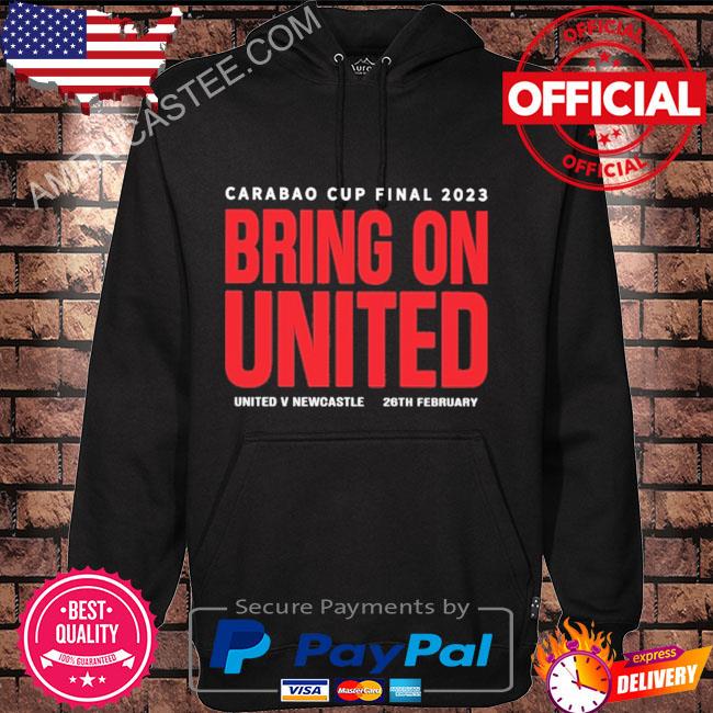 Carabao cup final 2023 bring on united shirt