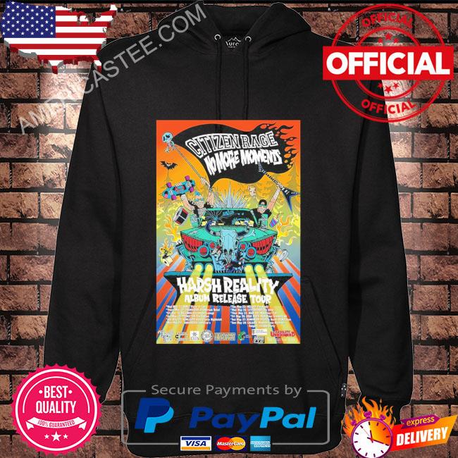 Citizen Rage Announce Harsh Reality Tour May 17th to 27th 2023 Shirt
