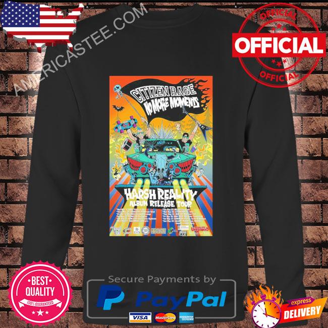 Citizen Rage Announce Harsh Reality Tour May 17th to 27th 2023 Shirt