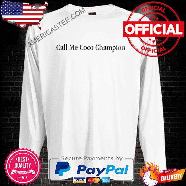Coco Gauff Call Me Coco Champion T Shirt