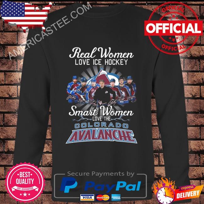 Colorado Avalanche real women love hockey smart women love the Colorado Avalanche signatures 2023 shirt