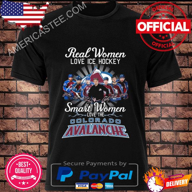 Colorado Avalanche real women love hockey smart women love the Colorado Avalanche signatures 2023 shirt