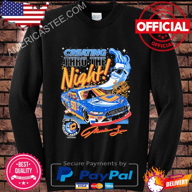 Creating Thru The Night Lue creative racing all-nighter shirt