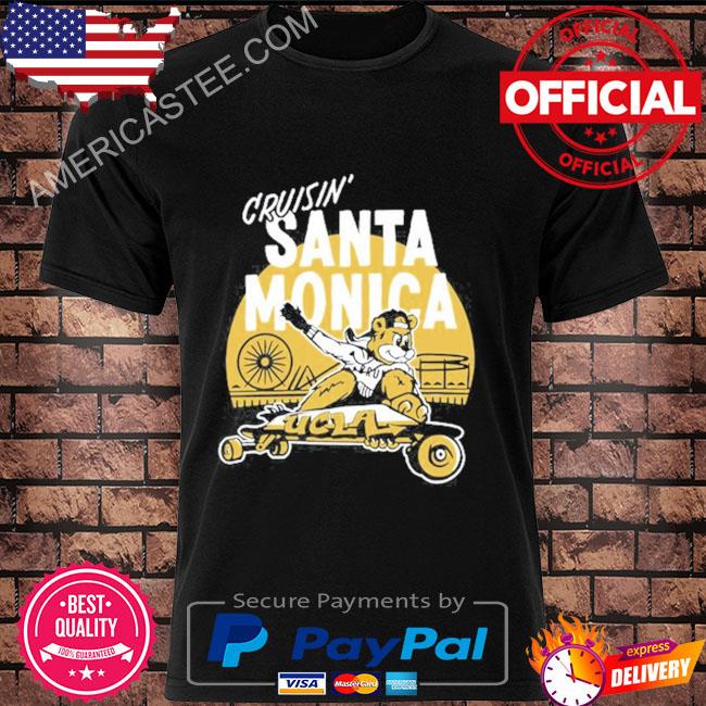 Cruisin Santa Monica UCLA shirt