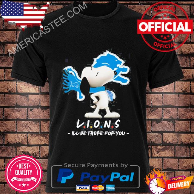 Detroit Lions I’ll Be There For You Friends Design T-Shirt