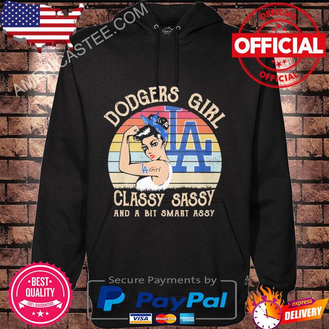 Dodgers girl classy sassy and a bit smart assy vintage 2023 shirt