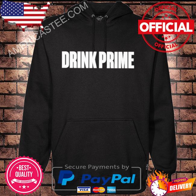 Drink prime T shirt
