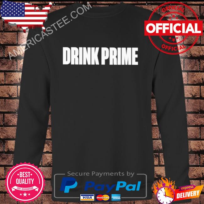Drink prime T shirt