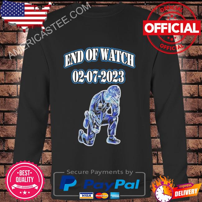 End of watch 02 07 2023 peter jerving shirt