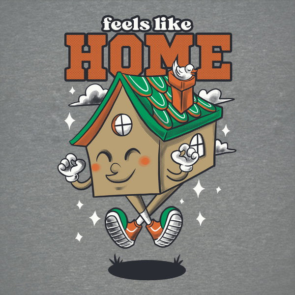 Feels Like Home