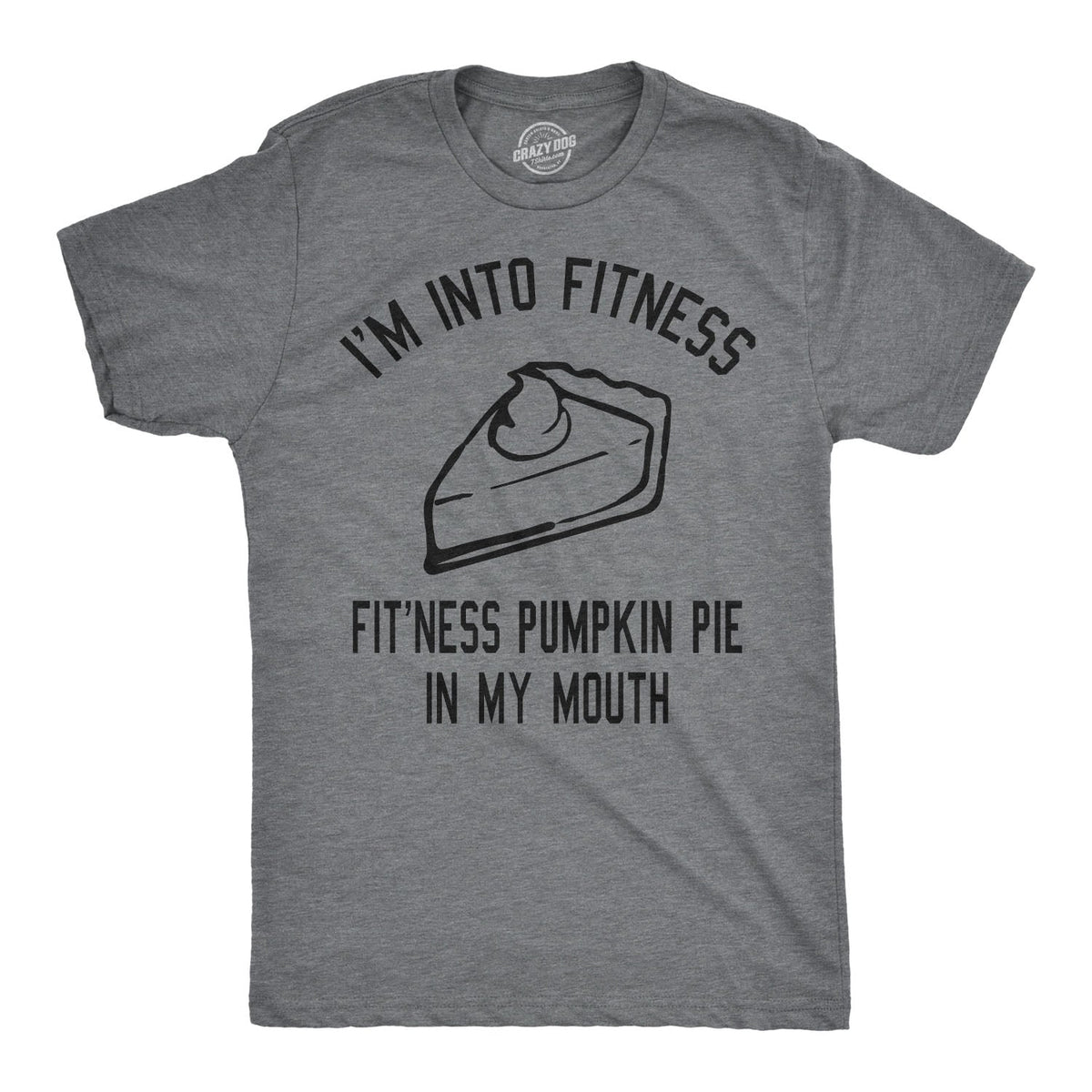 Fitness Pumpkin Pie In My Mouth Men's T Shirt