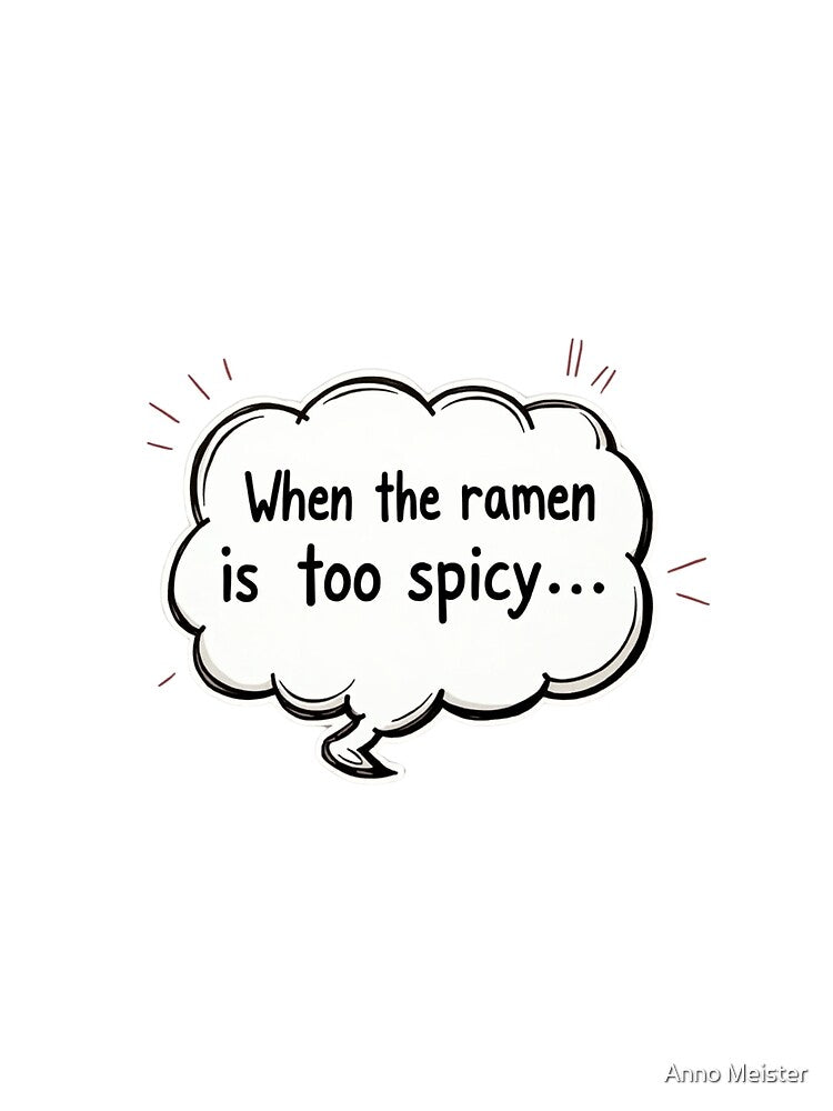 Ramen is too Spicy by Anno Meister T-Shirts, Hoodie, Sweatshirt | BlankRebels.com (Image 2)