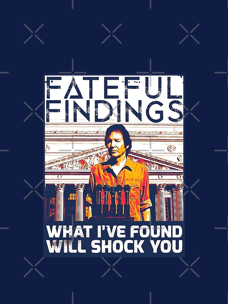 Fateful Findings T-Shirts, Hoodie, Sweatshirt