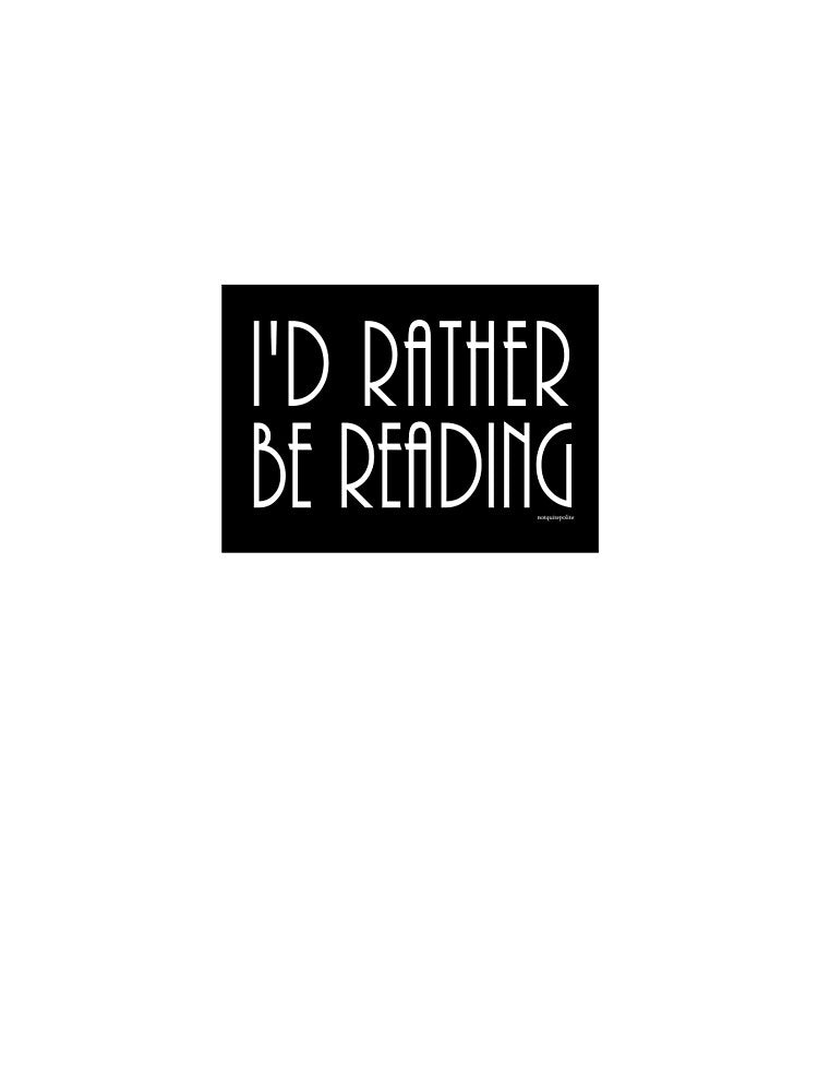 Reading. Makes a body good by notquitepolite T-Shirts, Hoodie, Sweatshirt | BlankRebels.com (Image 2)