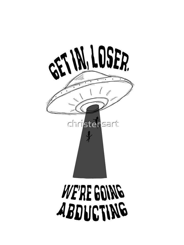 Get In, Loser (for white backgrounds) by christensart T-Shirts, Hoodie, Sweatshirt | BlankRebels.com (Image 2)
