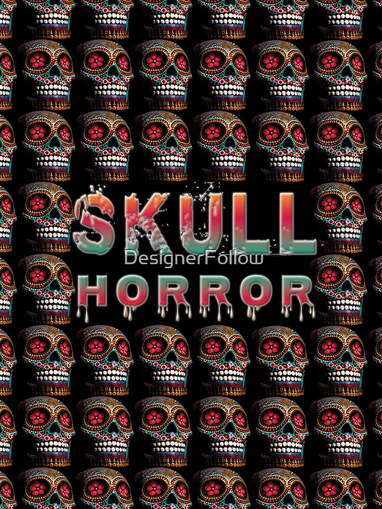 Skull Horror color funny by DesignerFollow T-Shirts, Hoodie, Sweatshirt | BlankRebels.com (Image 2)