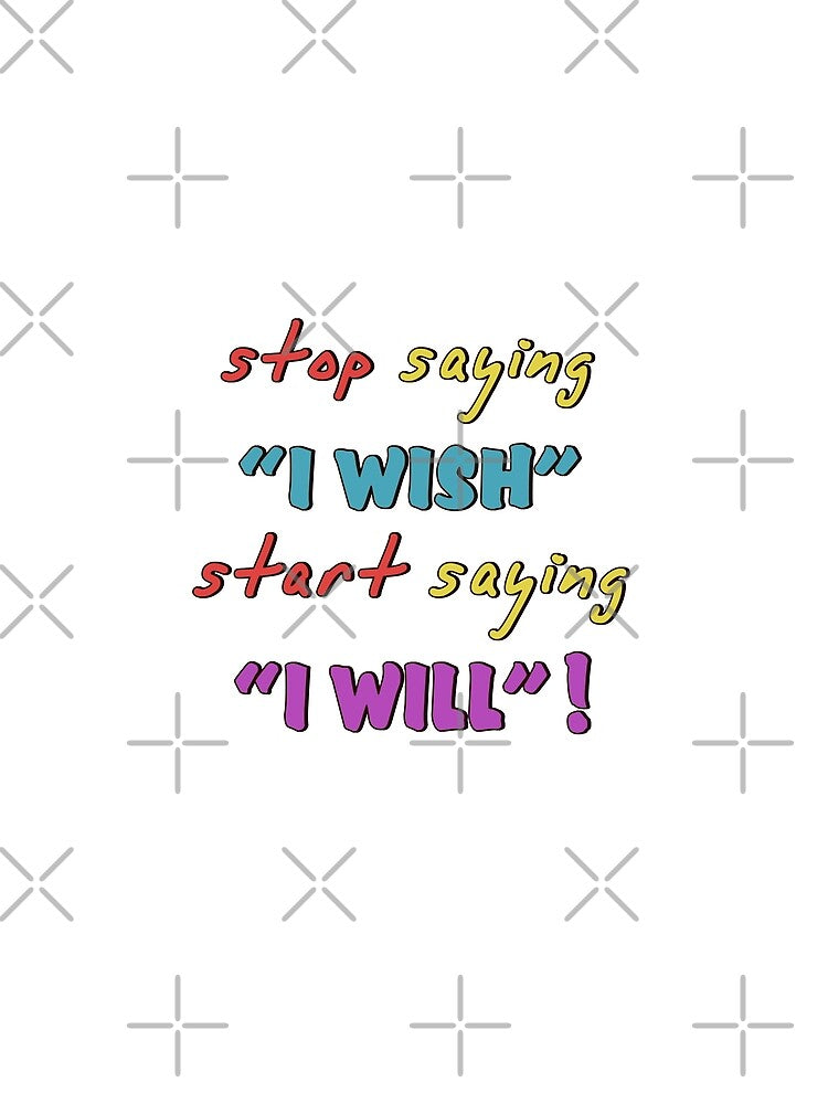 I wish, I WILL! by Sky-99 T-Shirts, Hoodie, Sweatshirt | BlankRebels.com (Image 2)