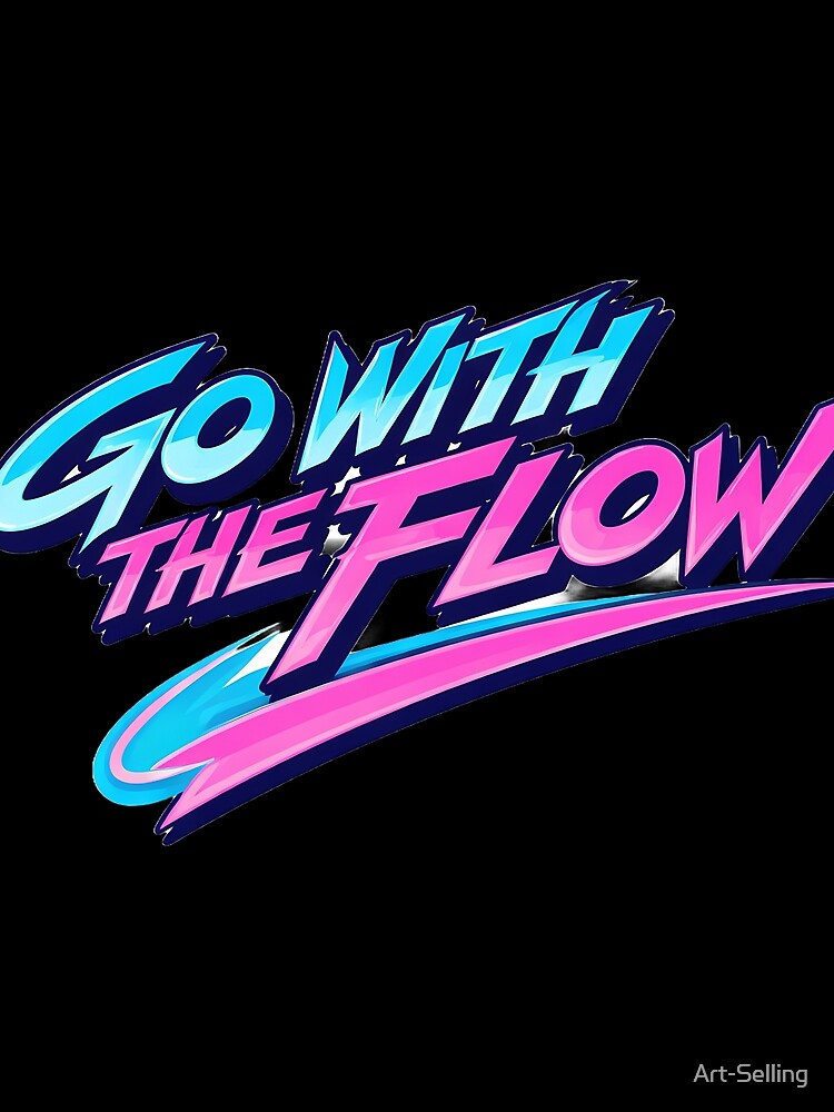 Go With The Flow 80s Retro Wave Typography | Neon Retro Motivation by Art-Selling