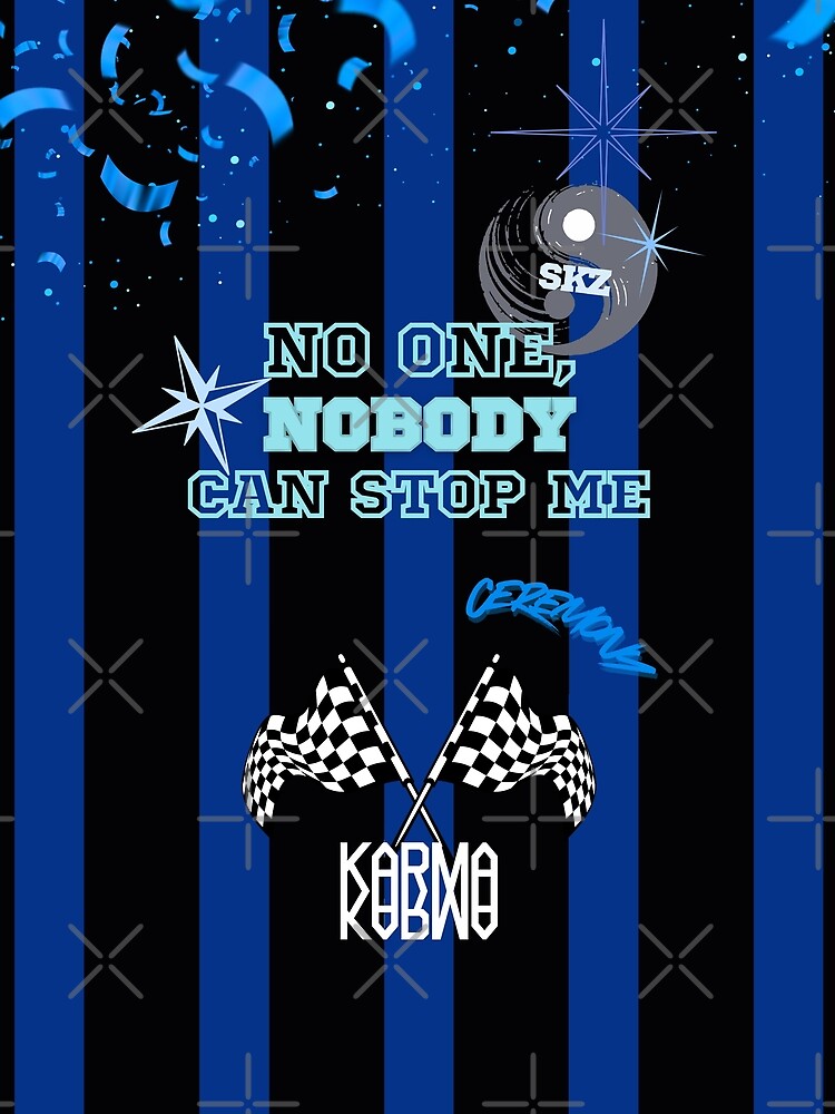 Kpop StrayKids Album Inspired Collection: KARMA No One Nobody Can Stop Me by MoriTheCrafter T-Shirts, Hoodie,... (Image 2)