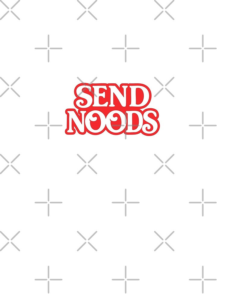 Send Noods – Cheeky Ramen Noodle Food Meme Design by newyorkwala T-Shirts, Hoodie, Sweatshirt | BlankRebels.com (Image 2)