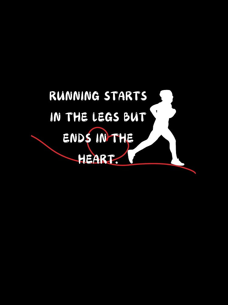 Running starts in the legs but ends in the heart. by CypisDesign T-Shirts, Hoodie, Sweatshirt | BlankRebels.com (Image 2)
