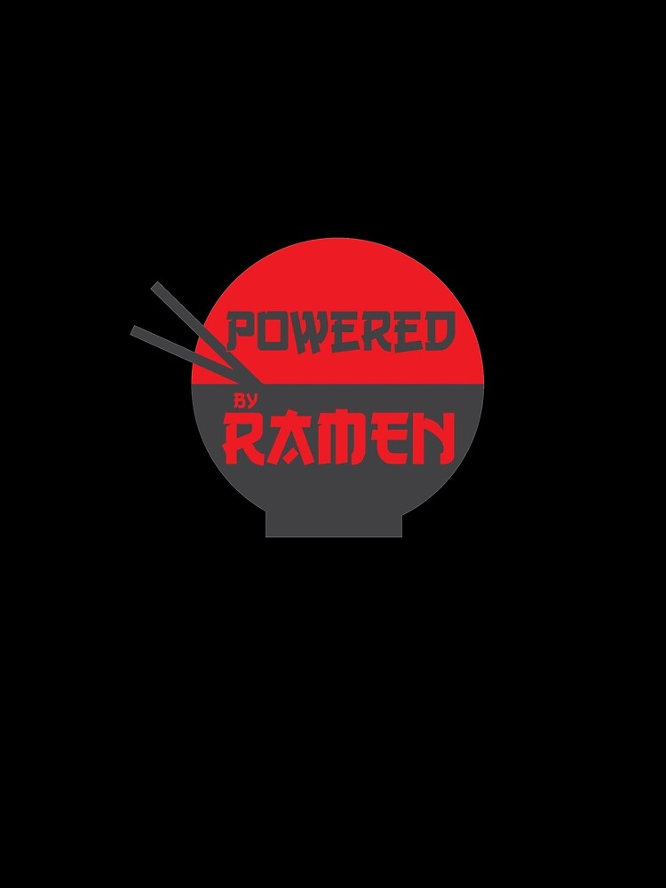 Powered by Ramen- Ramen Lover Design by felixpauli T-Shirts, Hoodie, Sweatshirt | BlankRebels.com (Image 2)