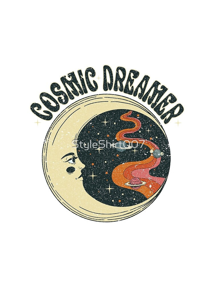 Cosmic Dreamer T-Shirts, Hoodie, Sweatshirt