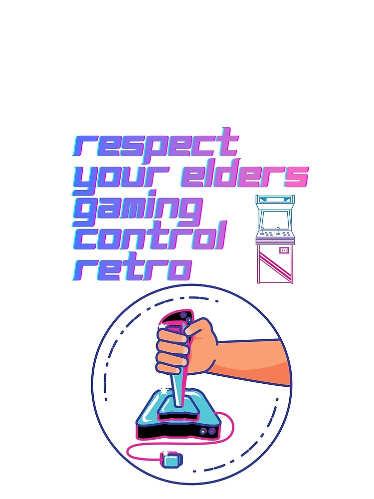 Respect Your Elders Gaming Control Retro by JI-PIXEL-PLACE