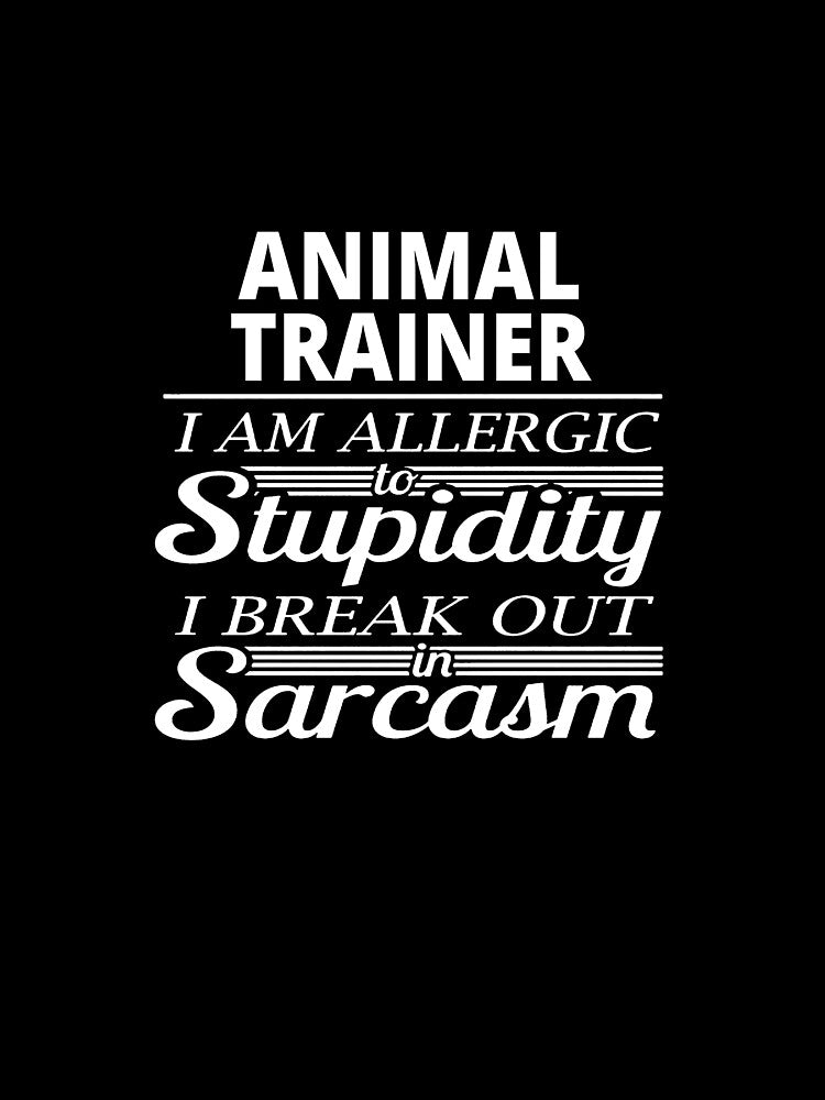 Animal trainer by clickmostro T-Shirts, Hoodie, Sweatshirt | BlankRebels.com (Image 2)