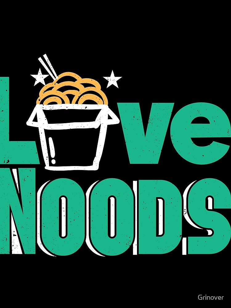 Love Noods funny saying by Grinover T-Shirts, Hoodie, Sweatshirt | BlankRebels.com (Image 2)