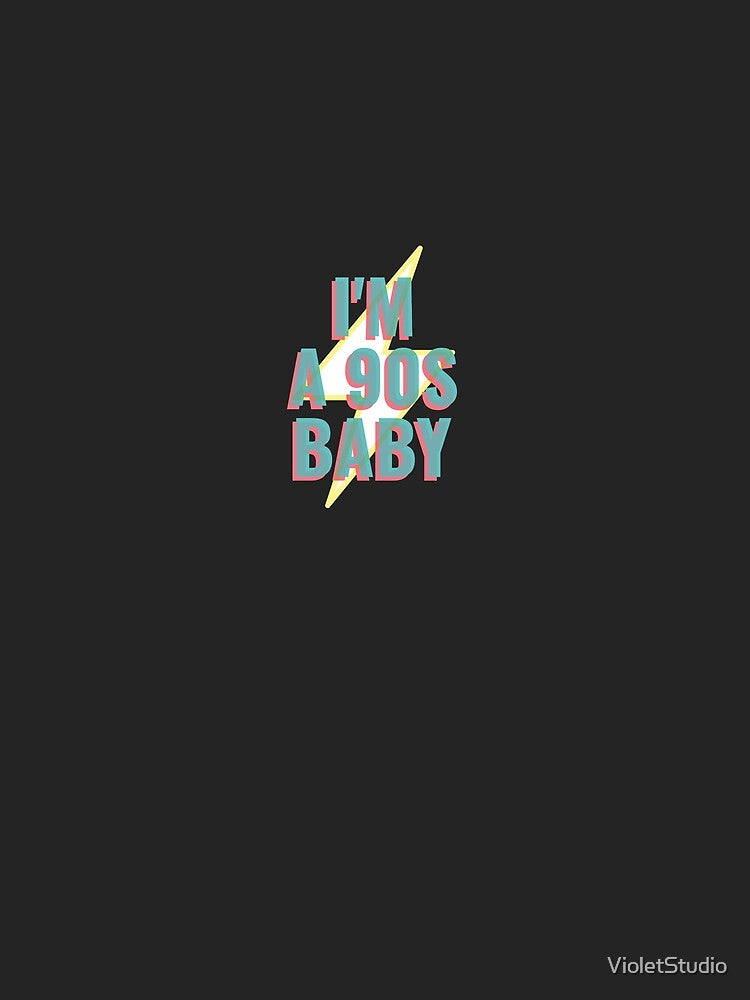 I'm a 90s baby retro design by VioletStudio T-Shirts, Hoodie, Sweatshirt | BlankRebels.com (Image 2)