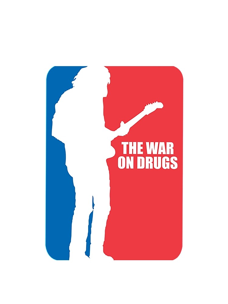 The War On Drugs, The war by JoelMurraiy T-Shirts, Hoodie, Sweatshirt | BlankRebels.com (Image 2)