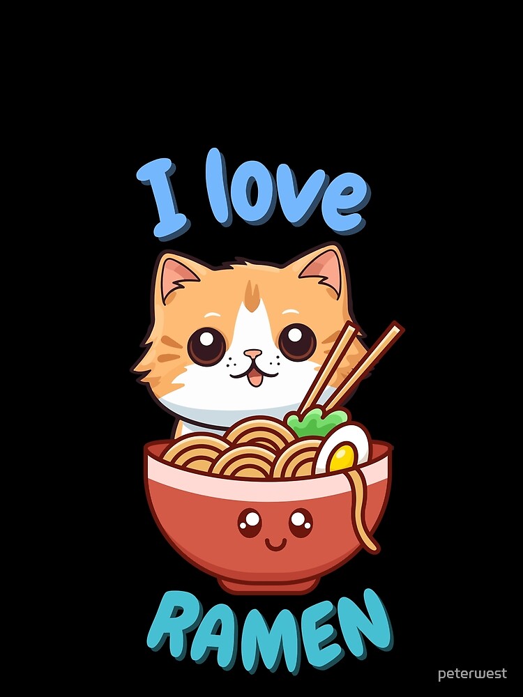 I love ramen - cat eating ramen noodles by peterwest T-Shirts, Hoodie, Sweatshirt | BlankRebels.com (Image 2)