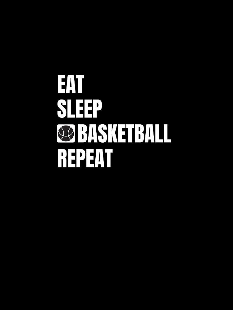 Eat Sleep Basketball Repeat Player Coach by jeffded T-Shirts, Hoodie, Sweatshirt | BlankRebels.com (Image 2)