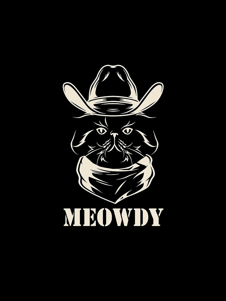 Meowdy - Funny Mashup Between Meow and Howdy - Cat Meme - vintage cat by YourTypicalMood T-Shirts, Hoodie,... (Image 2)