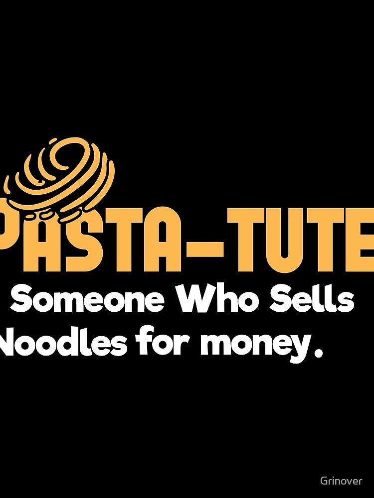 Pasta Tute Explanation by Grinover T-Shirts, Hoodie, Sweatshirt | BlankRebels.com (Image 2)