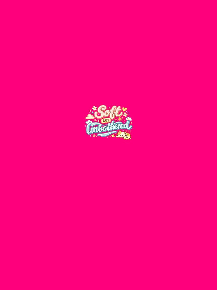 Soft But Unbothered Aesthetic Typography | Cozy Gen Z Quote Design for T-Shirts & Hoodies by Fashion Empire... (Image 2)
