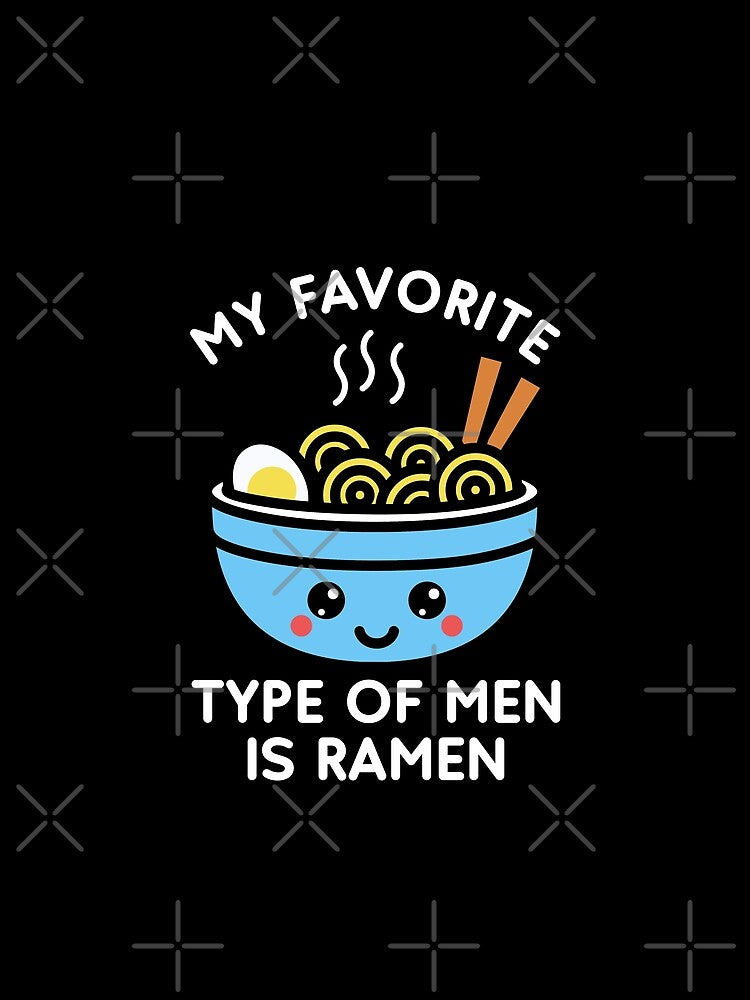 My Favorite Type Of Men Is Ramen by OnepixArt T-Shirts, Hoodie, Sweatshirt | BlankRebels.com (Image 2)