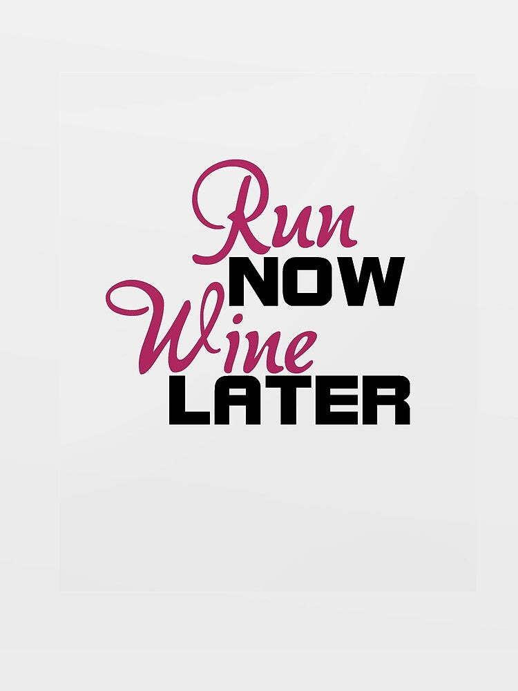 Run Now Wine Later by della95 T-Shirts, Hoodie, Sweatshirt | BlankRebels.com (Image 2)