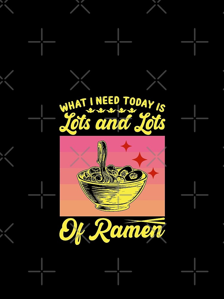 What I need today is lots and lots of ramen| korean ramen by EmotionArt T-Shirts, Hoodie, Sweatshirt (Image 2)