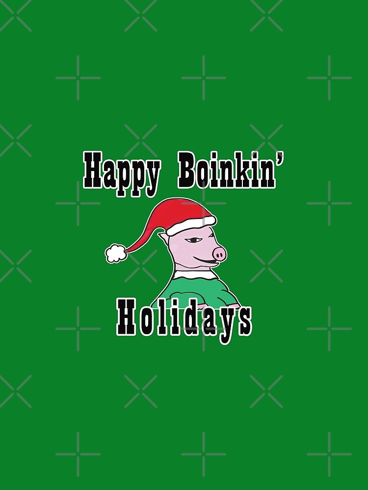 Happy Boinkin' Holidays (V2) on Green by BelindaFuller T-Shirts, Hoodie, Sweatshirt | BlankRebels.com (Image 2)