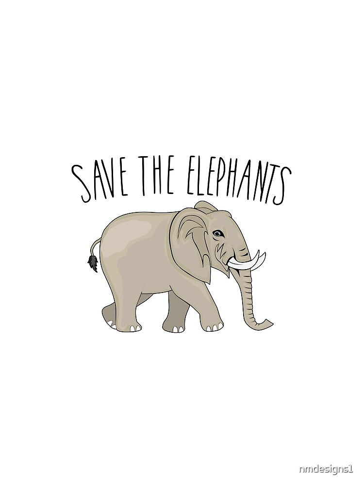 Save the elephants by nmdesigns1 T-Shirts, Hoodie, Sweatshirt | BlankRebels.com (Image 2)