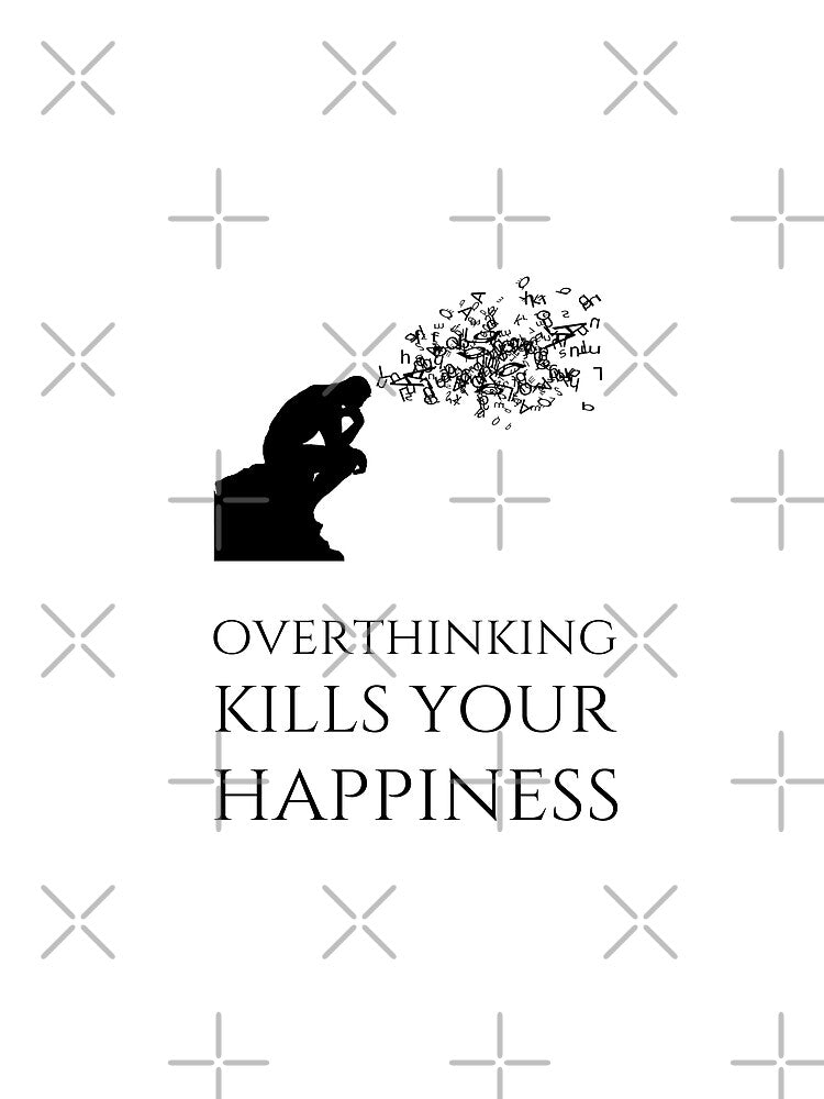 Overthinking Kills Your Happiness_9 (white) by mrGoodwin90 T-Shirts, Hoodie, Sweatshirt | BlankRebels.com (Image 2)