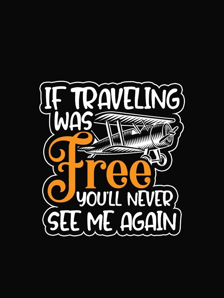 Let Traveling Free around the world by ClamenTaon T-Shirts, Hoodie, Sweatshirt | BlankRebels.com (Image 2)