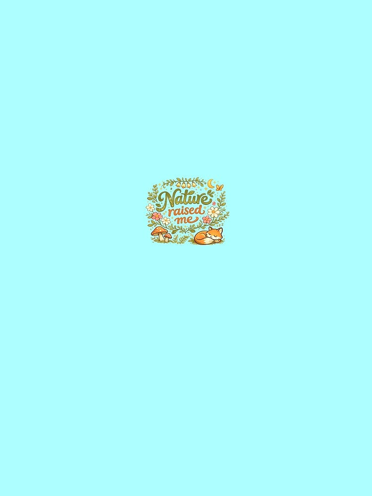 Nature Raised Me Aesthetic Typography | Cottagecore Nature Quote Design for T-Shirts & Hoodies by Fashion... (Image 2)