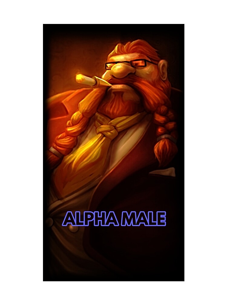Gragas Alpha Male T-Shirts, Hoodie, Sweatshirt
