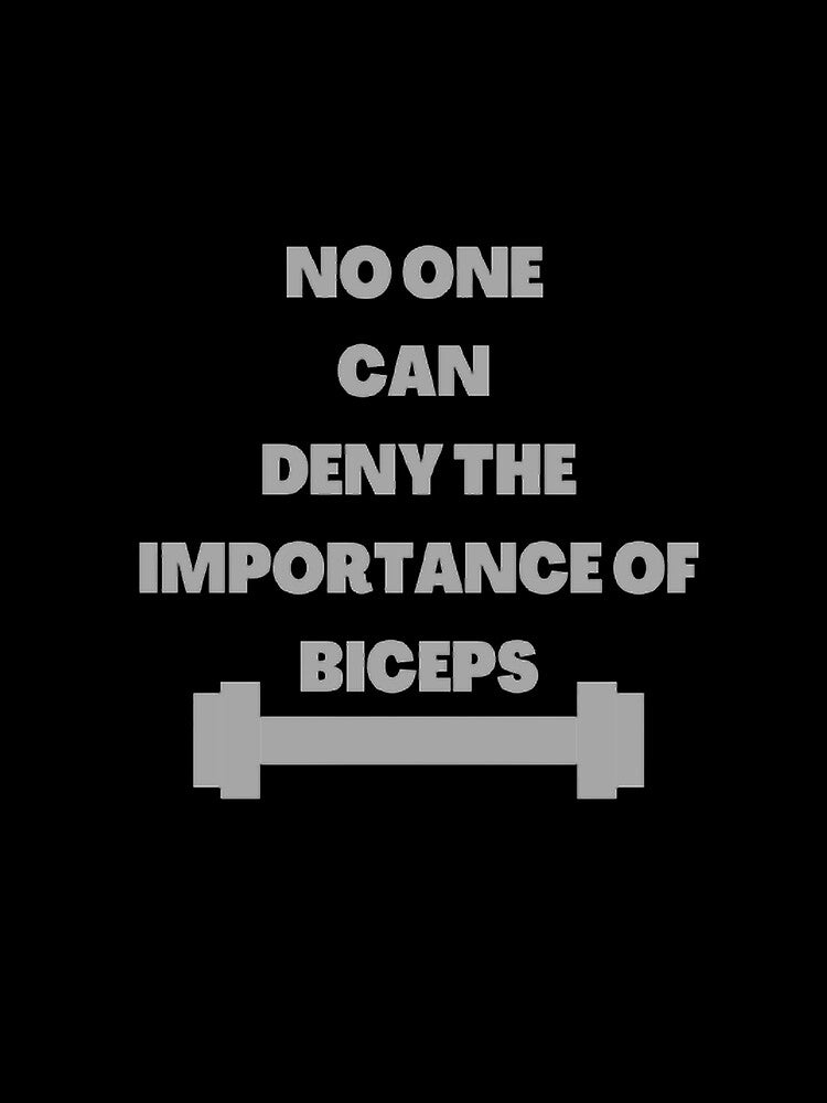 No one can deny the importance of biceps by Hammy97 T-Shirts, Hoodie, Sweatshirt | BlankRebels.com (Image 2)